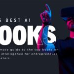 5 AI Books Top Entrepreneurs Are Reading in a Rush for 2025